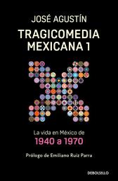 Icon image Tragicomedia mexicana 1