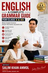 Icon image A Complete English Grammar Guide For Class X & XII