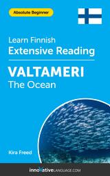 Icon image Finnish Extensive Reading: THE OCEAN: Level 1