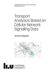 Icon image Transport Analytics Based on Cellular Network Signalling Data