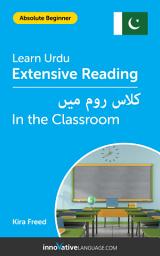 Icon image Urdu Extensive Reading: IN THE CLASSROOM: Level 1