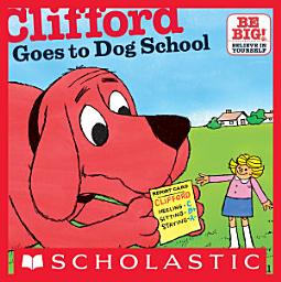 Icon image Clifford Goes To Dog School