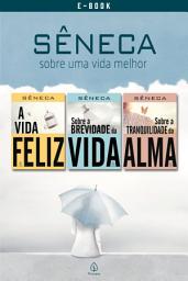 Icon image Sêneca - sobre uma vida melhor