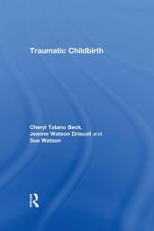 Icon image Traumatic Childbirth