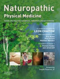 Icon image Naturopathic Physical Medicine: Theory and Practice for Manual Therapists and Naturopaths