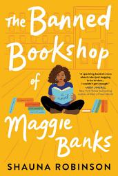 Icon image The Banned Bookshop of Maggie Banks