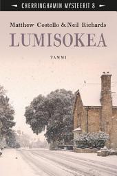 Icon image Lumisokea: Cherringhamin mysteerit 8