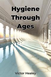 Icon image Hygiene Through Ages