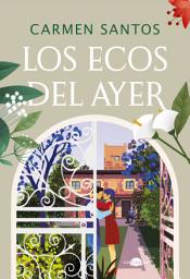 Icon image Los ecos del ayer