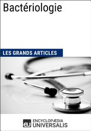 Icon image Bactériologie: Les Grands Articles d'Universalis