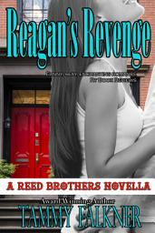Icon image Reagan's Revenge and Ending Emily's Engagement