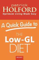 Icon image A Quick Guide to the Low-GL Diet