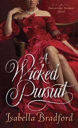 Icon image A Wicked Pursuit: A Breconridge Brothers Novel