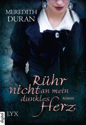 Icon image Rühr nicht an mein dunkles Herz