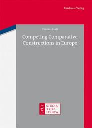 Icon image Competing Comparative Constructions in Europe