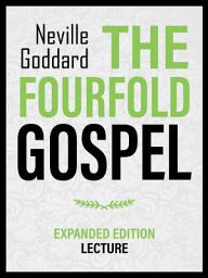 Icon image The Fourfold Gospel - Expanded Edition Lecture
