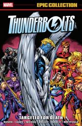 Icon image Thunderbolts Epic Collection (2023): Targeted For Death