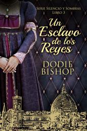 Icon image Un Esclavo de los Reyes