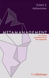 Icon image Metamanagement - Tomo 2 (Aplicaciones): La nueva consciencia de los negocios
