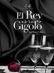Icon image El Rey de los Gigoló