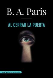 Icon image Al cerrar la puerta (AdN)