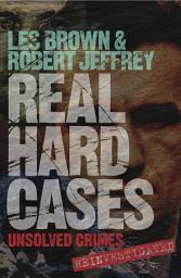 Icon image Real Hard Cases: True Crime from the Streets