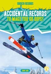 Icon image Accidental Records to Make You Go Oops!