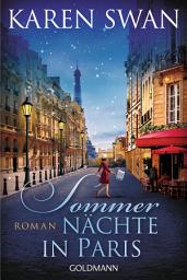 Icon image Sommernächte in Paris: Roman