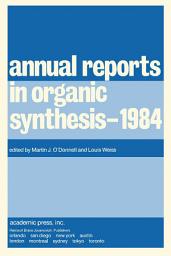 Icon image Annual Reports in Organic Synthesis–1984: Annual Reports in Organic Synthesis
