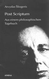 Icon image Post Scriptum: Aus einem philosophischen Tagebuch