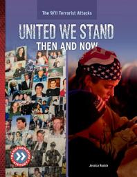 Icon image United We Stand: Then and Now