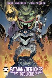 Icon image Batman & der Joker: Das tödliche Duo: Bd. 1 (von 3)