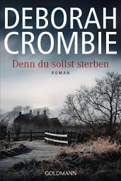Icon image Denn du sollst sterben: Roman