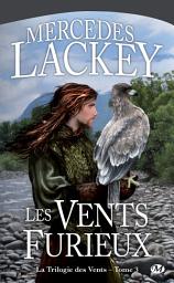 Icon image La Trilogie des Vents, T3 : Les Vents furieux