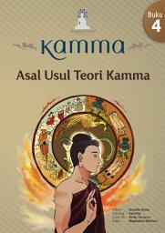 Icon image e-Dhamma Kamma: Asal-Usul Teori Kamma