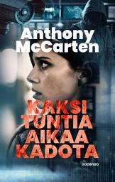 Icon image Kaksi tuntia aikaa kadota