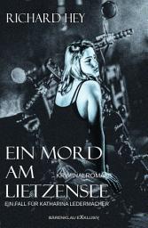 Icon image Ein Mord am Lietzensee – Ein Fall für Katharina Ledermacher: Ein Berlin-Krimi