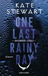 Icon image One Last Rainy Day: Roman - Das heiß ersehnte Spin-Off der "The Ravenhood"-Reihe endlich auf Deutsch!