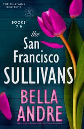 Icon image The San Francisco Sullivans, Books 7-9