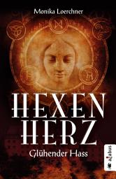 Icon image Hexenherz. Glühender Hass: Fantasyroman