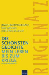 Icon image Ringelnatz: Die schönsten Gedichte / Mein Leben bis zum Kriege: Das große Jubiläumsalbum