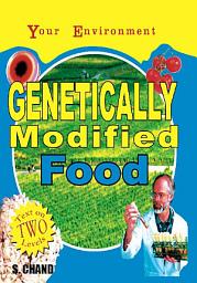 Icon image Genetically Modified Food