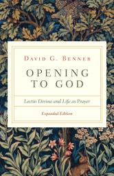 Icon image Opening to God: Lectio Divina and Life as Prayer