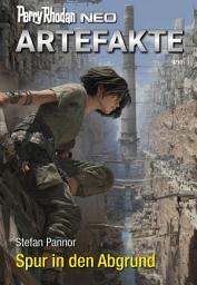 Icon image Perry Rhodan Neo 383: Spur in den Abgrund: Staffel: Artefakte
