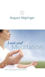 Icon image Lust auf Meditation: Eine außergewöhnliche Reise