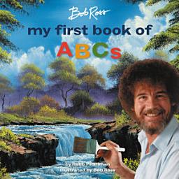 Icon image Bob Ross: My First Book of ABCs
