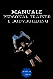 Icon image Manuale Personal Trainer e Bodybuilding
