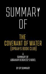 Icon image Summary of The Covenant of Water (Oprah's Book Club) by Abraham Verghese