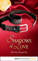 Icon image Befreite Begierde - Shadows of Love