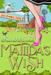 Icon image Matilda's Wish: A Dun Roamin' Romantic Mystery
